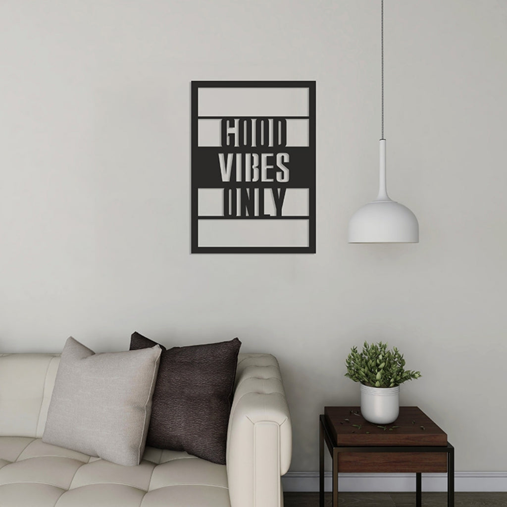 Good Vibes Only